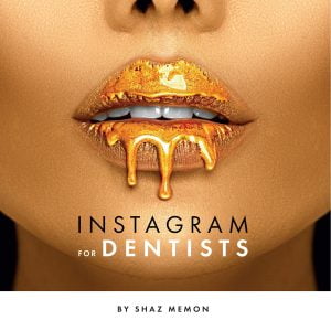 “Instagram for Dentists”: o livro de Instagram para médicos dentistas